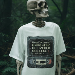 T-shirt fragile, je viens de déposer ma fille à l'universi
