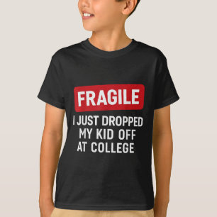 T-shirt Fragile Je Viens De Laisser Mon Enfant À L'Univers