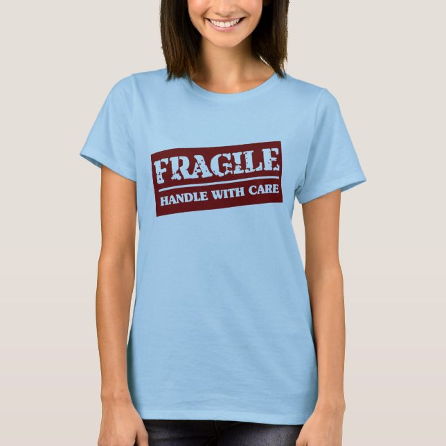 T-shirt Fragile manipulez avec soin (Devant)