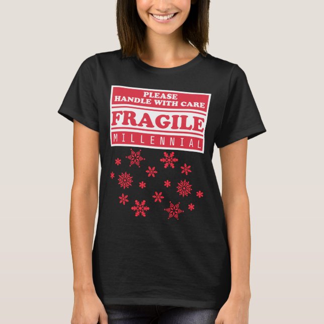 T-shirt Fragile Millennial, Manipulez Avec Soin Les Flamme (Devant)
