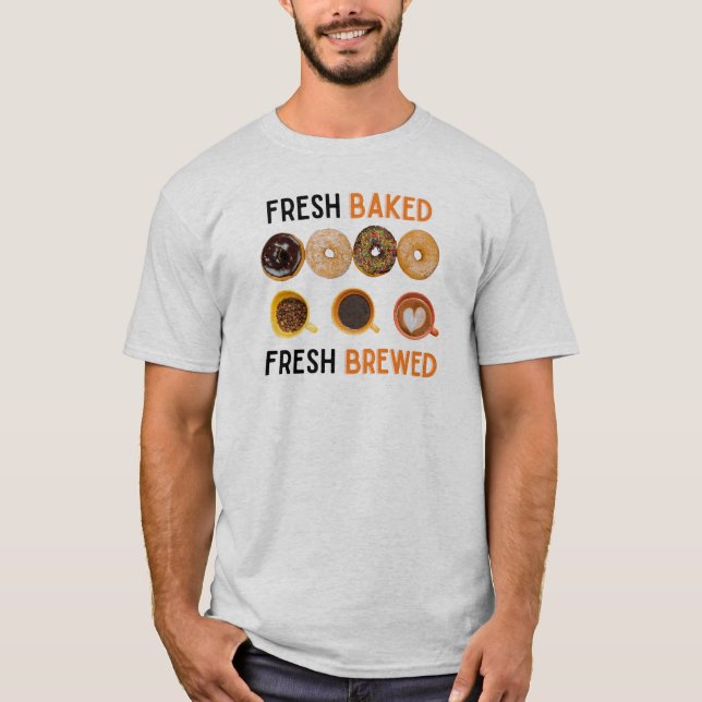T-shirt Fraîchement cuit, beignets et café frais (Devant)