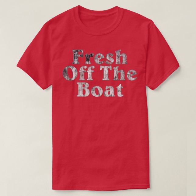 T-shirt Fraîchement Du Bateau 2 (Design devant)
