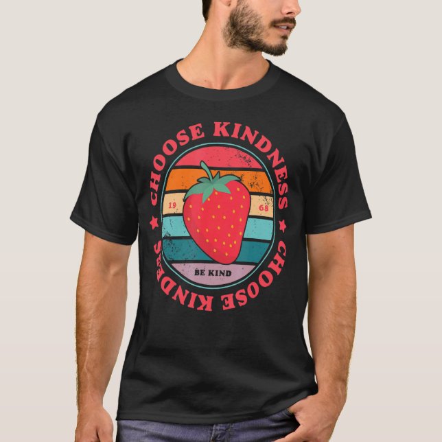 T-shirt Fraise Choose Kindness Trendy Preppy (Devant)