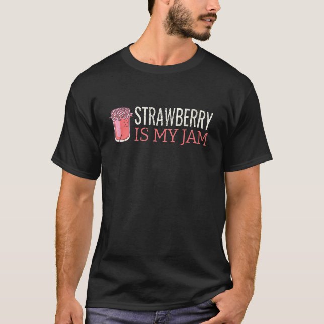 T-shirt Fraise Est Ma Confiture Pour Fraise (Devant)