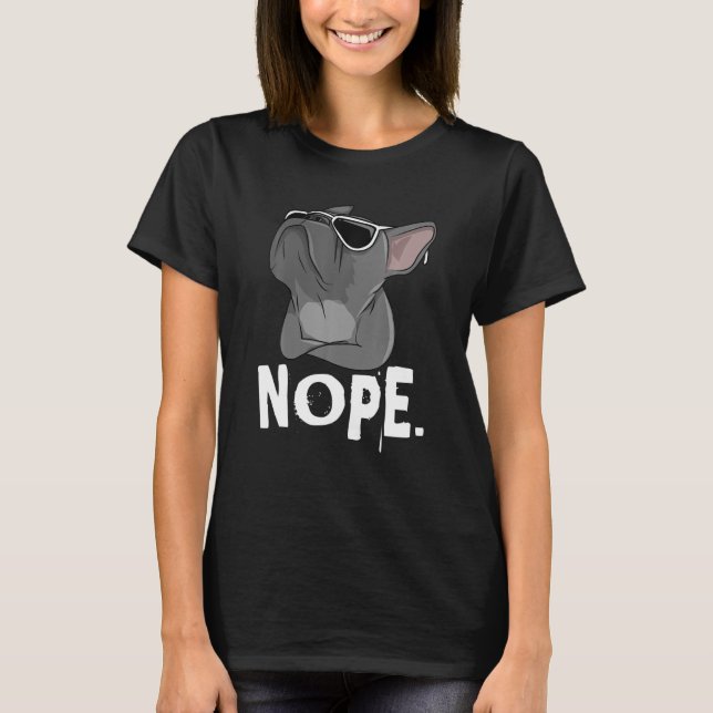 T-shirt Français Nope Lazy pour Chien Français Bul (Devant)