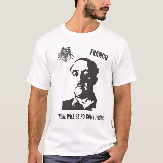 T-shirt Franco là ne sera aucun communisme (Devant)
