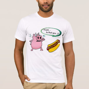 T-shirt Frank, c'est vous ? drôle Hot Dog Humor 100 Cotton