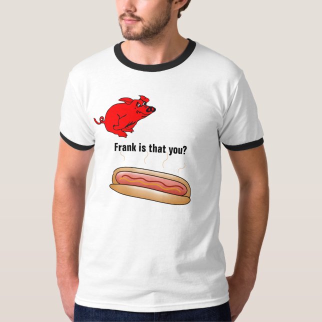 T-shirt Frank Est-Ce Toi ? Ringer Tee (Devant)
