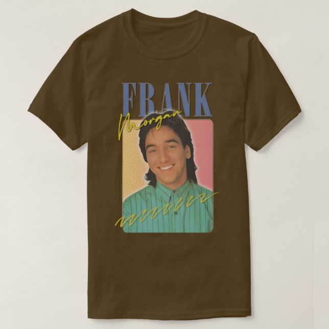 T-shirt Frank Morgan Home Away 80s Aesthetics Fan Art (Design devant)