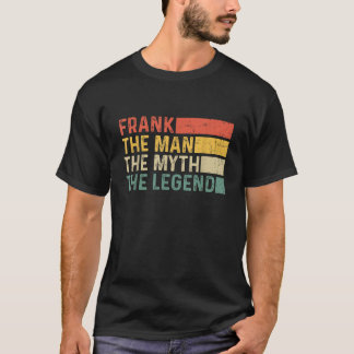 T-shirt Frank The Man The Myth The Legend Cadeau Vintage p
