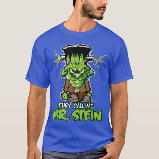 T-shirt Frankenstein  They Call Me Mr 2329