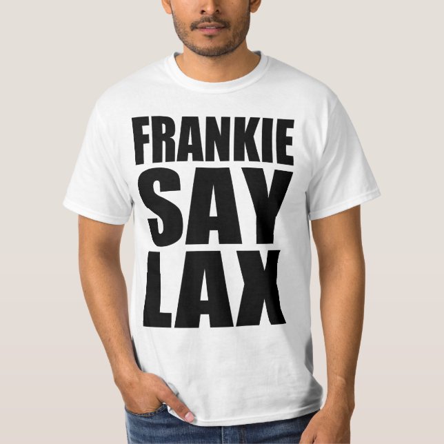 T-shirt Frankie disent relâché (Devant)