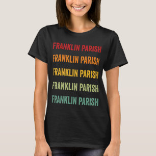 T-shirt Franklin Parish Comté Louisiane Rainbow Text Desi