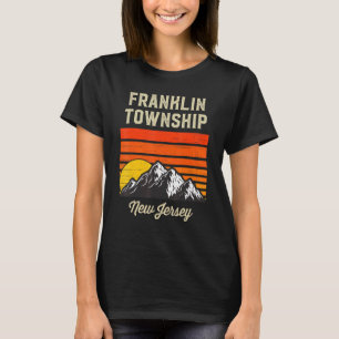 T-shirt Franklin Township New Jersey Hometown City State U