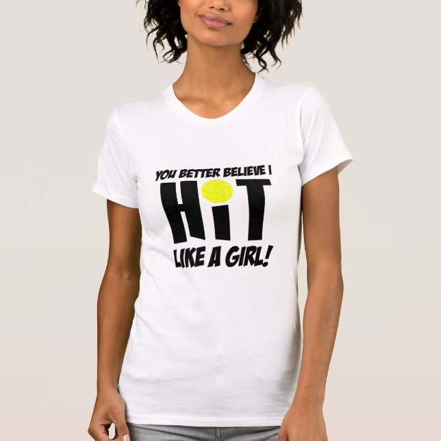 T-shirt frappe comme une fille volleyball (Devant)