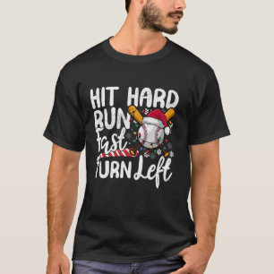 T-shirt Frapper à la dure Fast Turn Left Baseball Christma