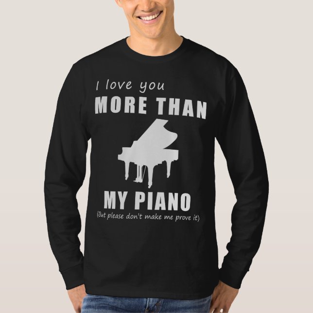 T-shirt Frapper une corde drôle - Je t'aime plus que Pian (Devant)