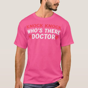 T-shirt Frappez Qui Est Là Docteur T Shirt