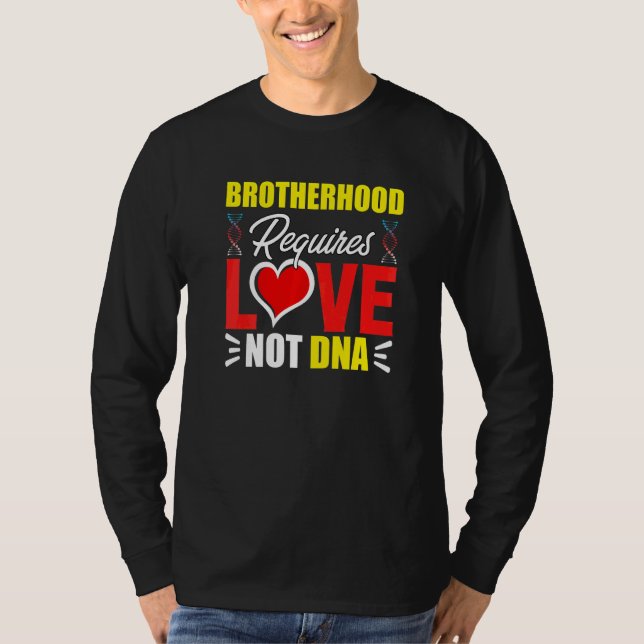 T-shirt Fraternité nécessite amour pas d'ADN Stepbro Prime (Devant)
