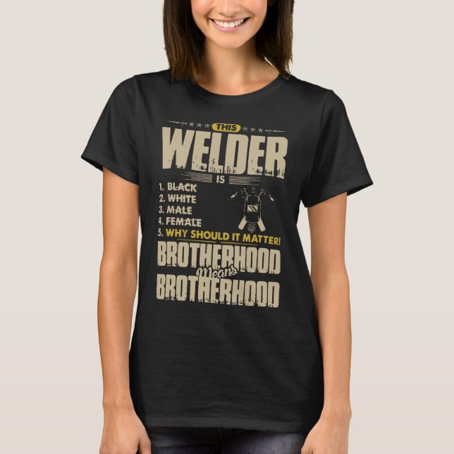 T-shirt Fraternité Welder (Devant)