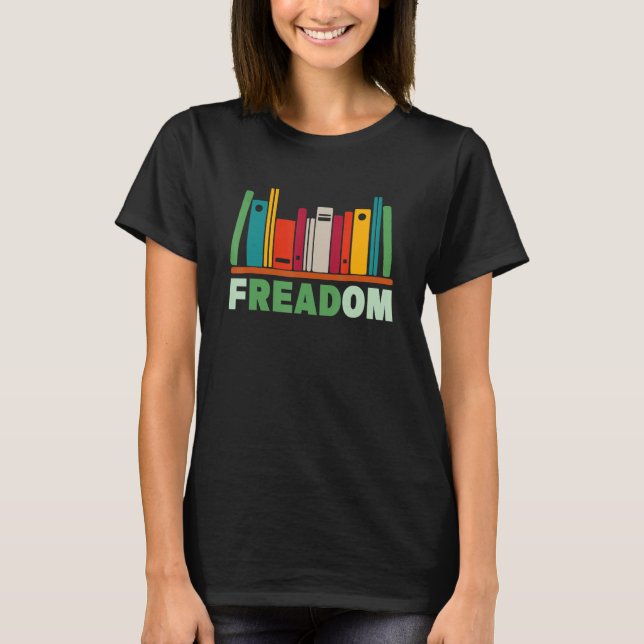 T-shirt Freadom Anti Ban Books Freedom To Read Book  Readi (Devant)