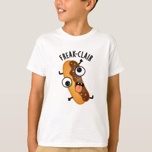 T-shirt Freak-clair Funny Eclair Pun