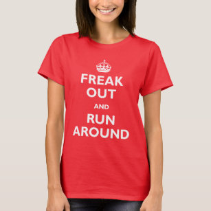 T-shirt Freak et courez autour