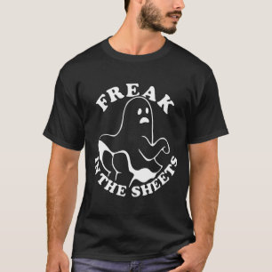 T-shirt Freak In The Sheets Drôle Halloween Ghost Spirit 
