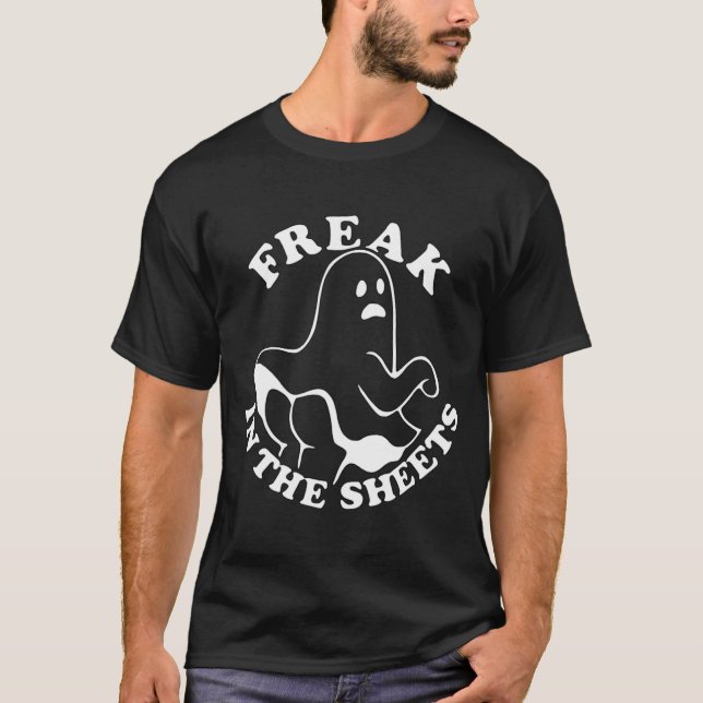 T-shirt Freak In The Sheets Drôle Halloween Ghost Spirit  (Devant)