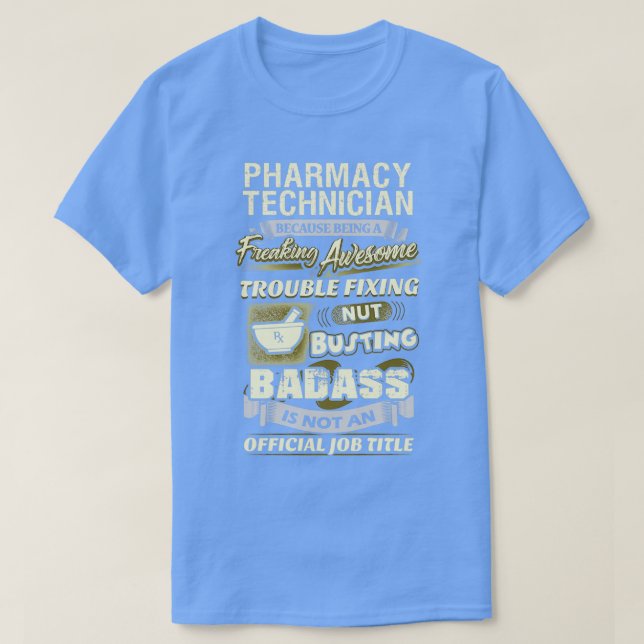 T-shirt Freaking Awesome Technicien en pharmacie 1 (Design devant)