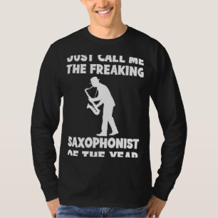 T-shirt Freaking Saxophoniste de l'année Tee Hilarious M