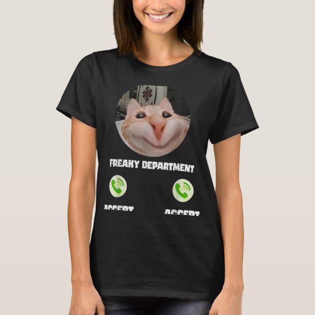T-shirt Freaky Chat Appelez Mème Drôle Humour Tee (Devant)