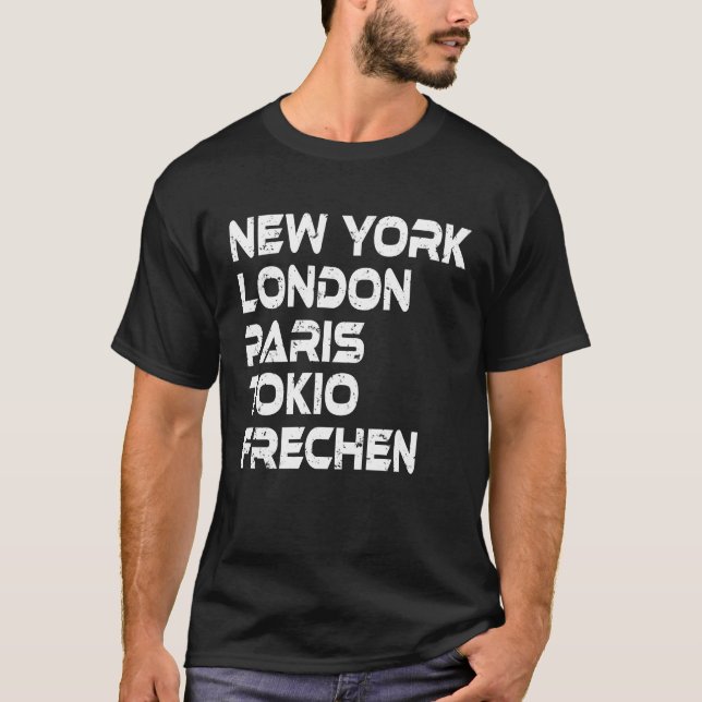 T-shirt Frechen NY Londres Paris Tokyo (Devant)