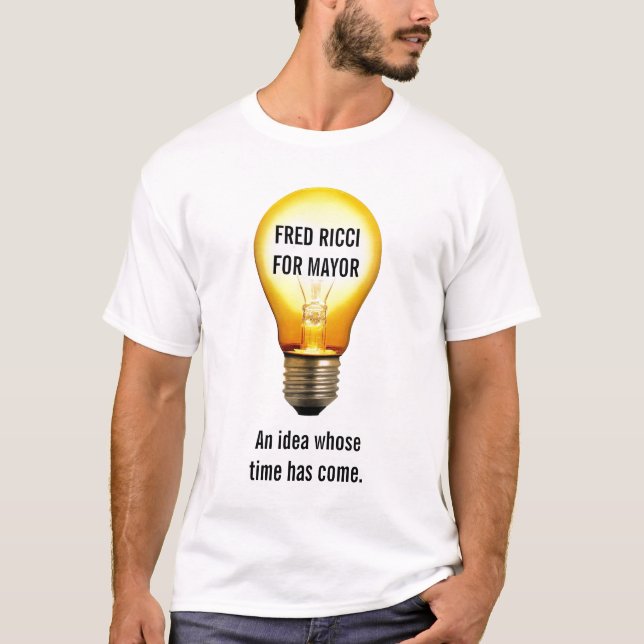 T-shirt Fred Ricci pour le maire-- chemise d'ampoule (Devant)