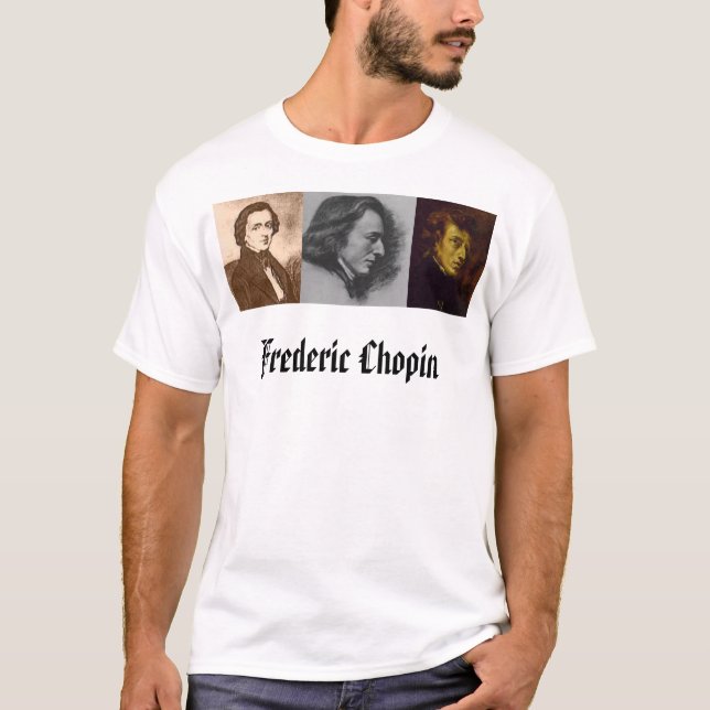 T-shirt Frederic Chopin, chopin3, chopin2, Frederic ch… (Devant)