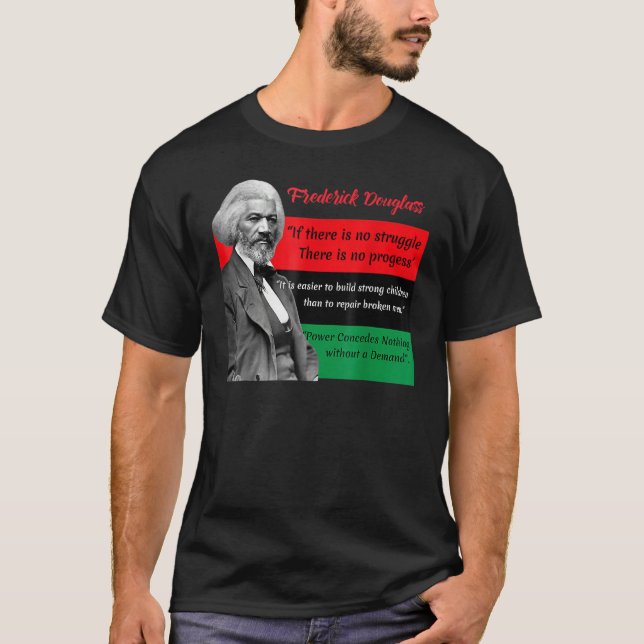 T-shirt Frederick Douglass Quotes Pan African Flag Black H (Devant)
