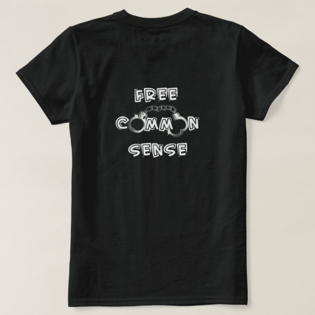 T-shirt Free Common Sense (Design dos)