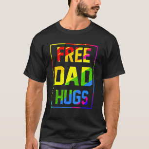 T-shirt Free Dad Hugs Rainbow Lgbt Flag Pride Tie Dye Prou