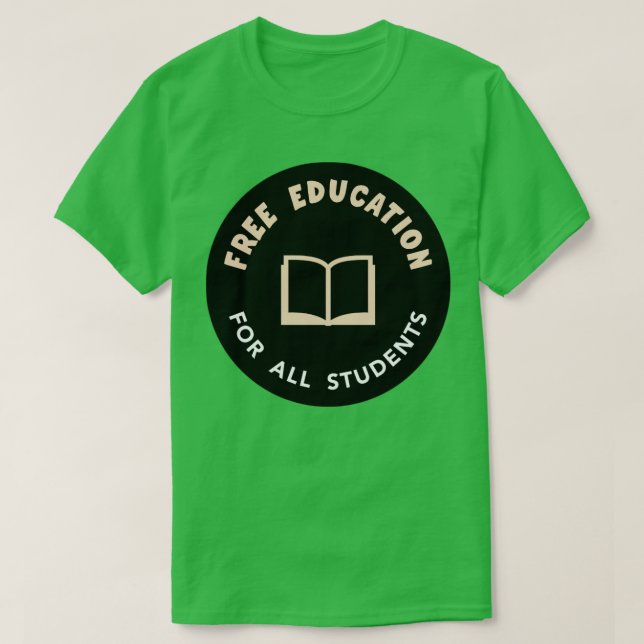 T-shirt Free Education Free College (Design devant)