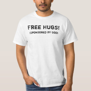 T-shirt Free Hugs ! (Sponsorisé par God)