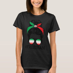 T-shirt Free Iran Women Life Freedom Messy Bun Iranian Fla