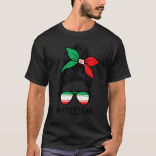 T-shirt Free Iran Women Life Freedom Messy Bun Iranian Fla