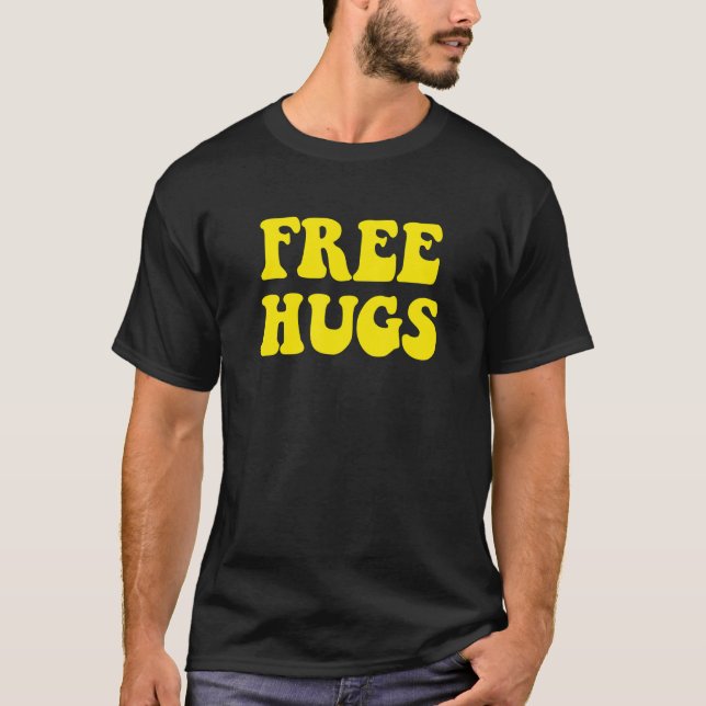 T-shirt Free Kindness Hugs Retro  Optimist Love Humanity (Devant)