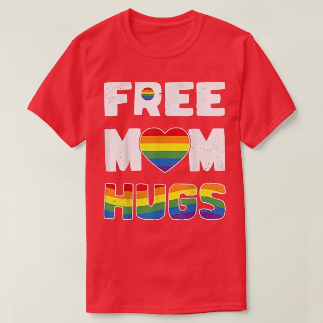 T-shirt Free Mama Hugs   Pride LGBT  (Design devant)