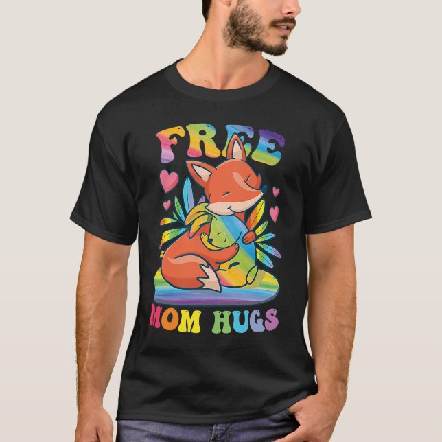 T-shirt Free Mom Hugs 3 (Devant)
