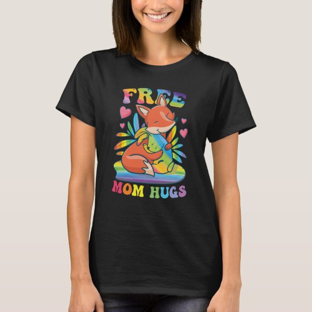 T-shirt Free Mom Hugs  3 (Devant)