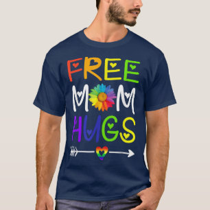 T-shirt Free Mom Hugs Daisy Rainbow Heart Mois de la fiert