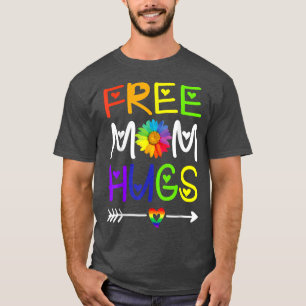 T-shirt Free Mom Hugs Daisy Rainbow Heart Mois de la fiert