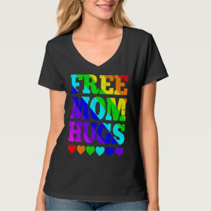 T-shirt Free Mom Hugs Gay pride arc-en-ciel Lgbt Lesbian V