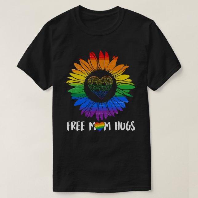 T-shirt Free Mom Hugs Gay pride LGBT Daisy Rainbow Flower  (Design devant)